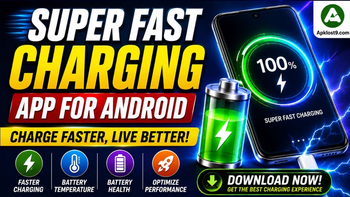 Super Fast Charging App for Android Download – Fast Charging & Battery Optimization